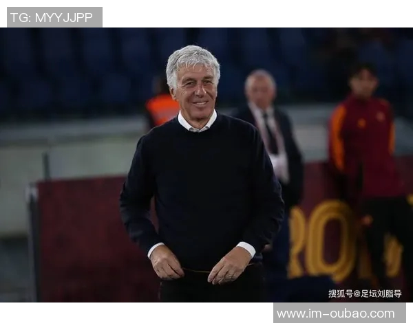 加斯佩里尼满意罗马表现期待主场胜利再创佳绩